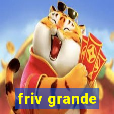 friv grande